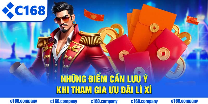 Những điểm cần lưu ý khi tham gia ưu đãi lì xì